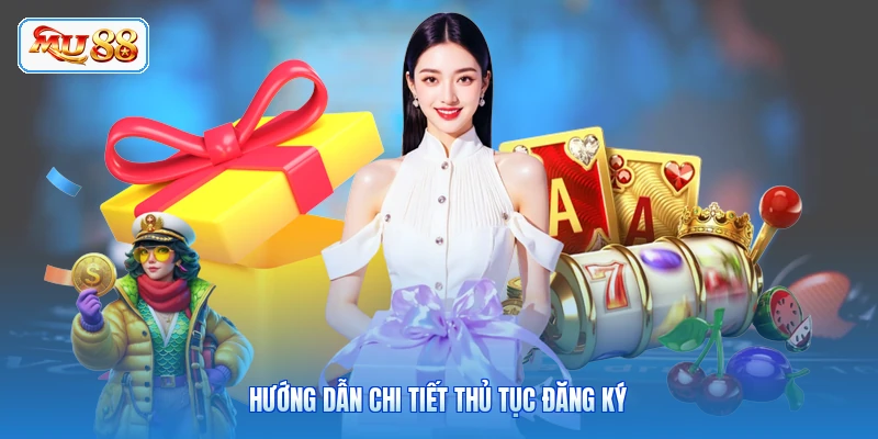 Hướng dẫn chi tiết thủ tục đăng ký