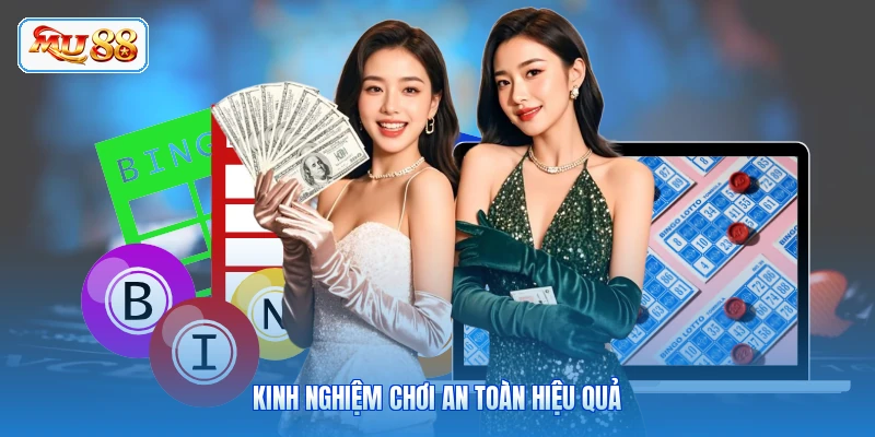Kinh nghiệm chơi an toàn hiệu quả