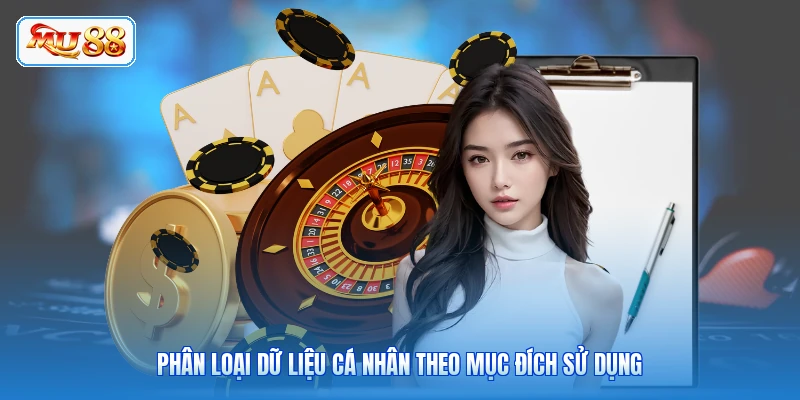 Phân loại dữ liệu cá nhân theo mục đích sử dụng