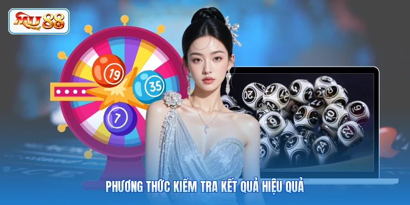 Phương thức kiểm tra kết quả hiệu quả