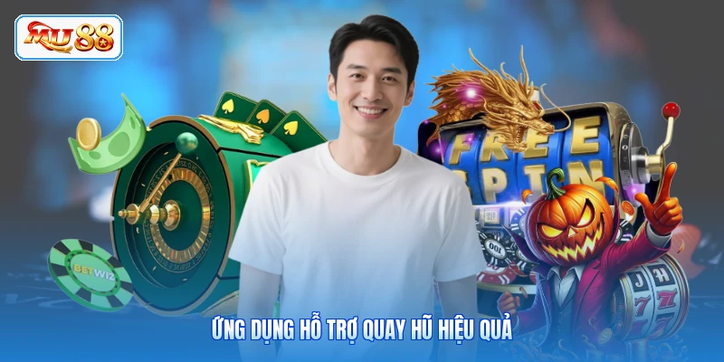 Ứng dụng hỗ trợ quay hũ hiệu quả